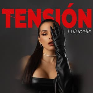 tensión - luluBelle